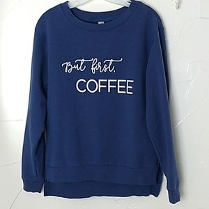 Green Tea Sweatshirt Size Small But First Coffee Oversized Cozy‎